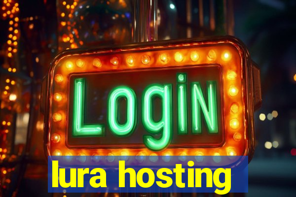 lura hosting